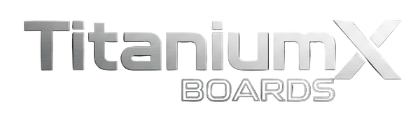 TitaniumXBoards